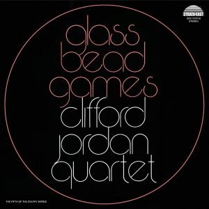 CLIFFORD JORDAN QUARTET - Glass Bead Games