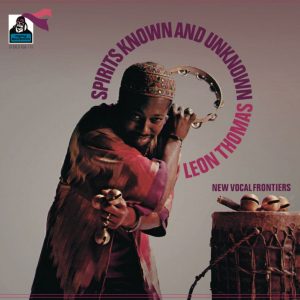 LEON THOMAS - Spirits Known And Unknown