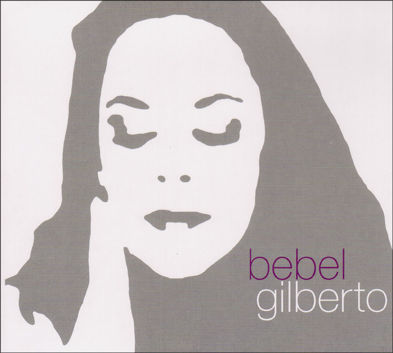 BEBEL GILBERTO - Tanto Tempo