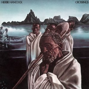 HERBIE HANCOCK - Crossings