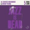 JAZZ IS DEAD 005 - Doug Carn, Adrian Younge & Ali Shaheed Muhammad