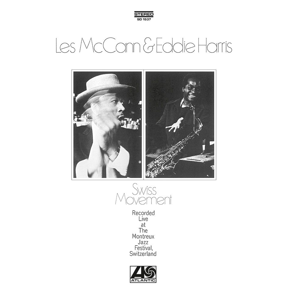 LES MCCANN & EDDIE HARRIS - Swiss Movement