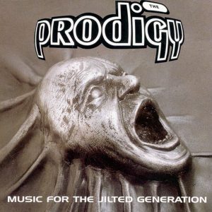THE PRODIGY - Music For The Jilted Generation
