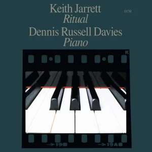 Keith Jarrett, Dennis Russell Davies - Ritual