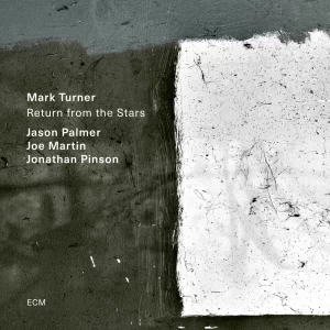 Mark Turner Quartet - Return from the Stars