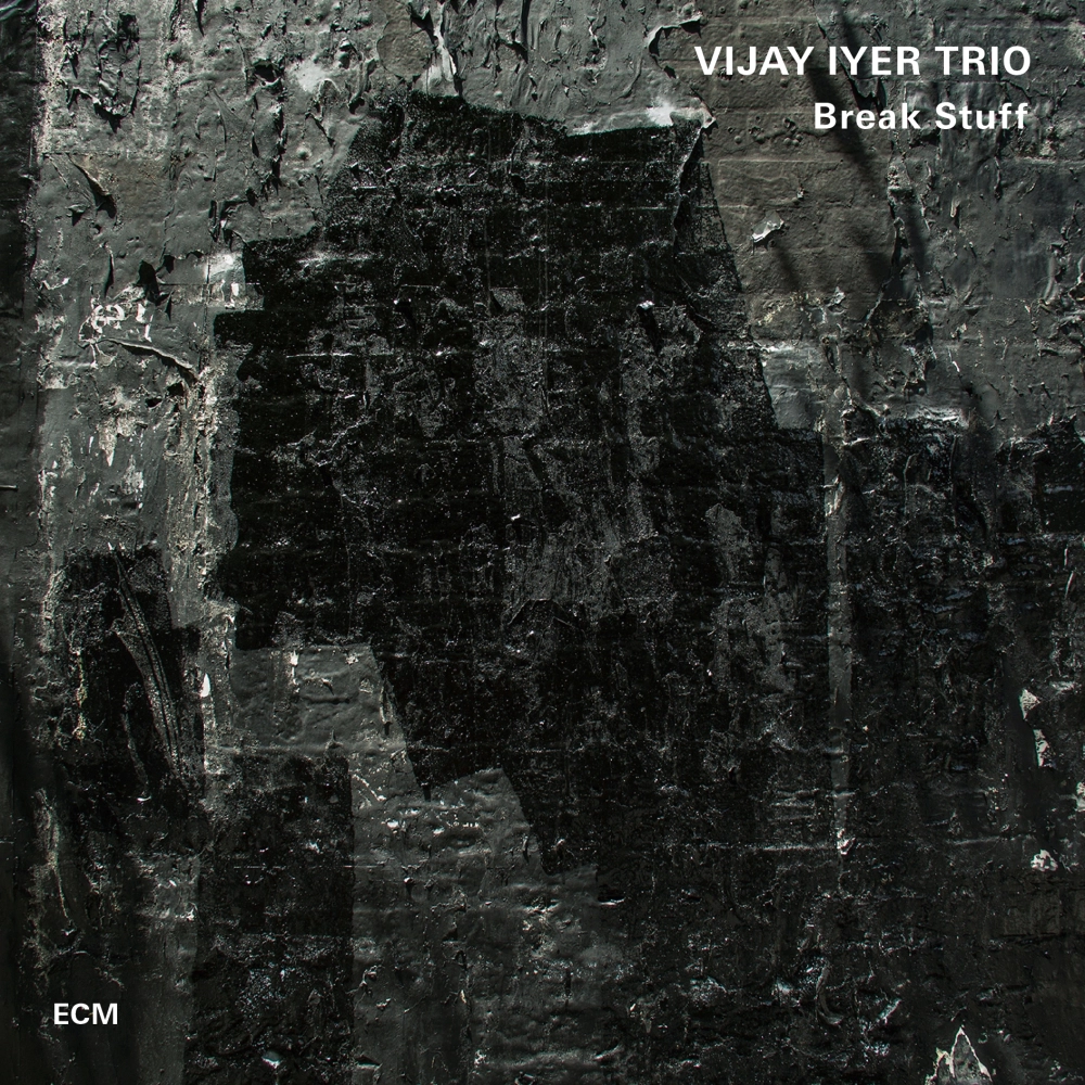 Vijay Iyer Trio - Break Stuff