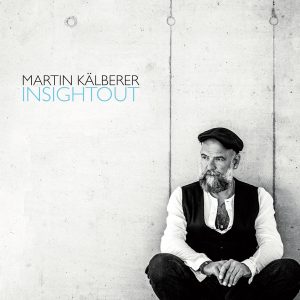 Martin Kalberer - In Sight Out