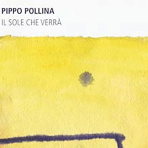 Pippo Pollina - Il Sole Che Verra